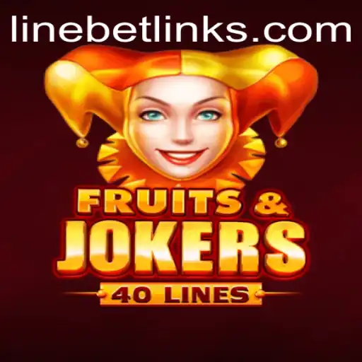 Discover the Exciting World of FruitsAndJokers40 and Master the Linebet Strategy